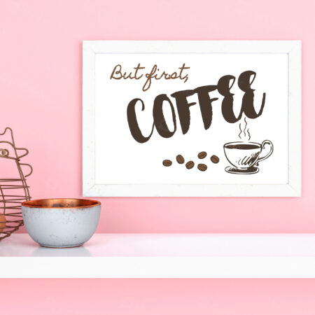 But First, Coffee Printable Wall Art